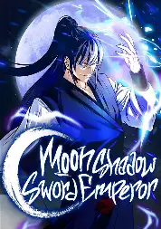 Moon Shadow sword Emperor