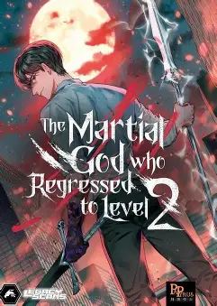 The God of War Who Regressed to Level 2